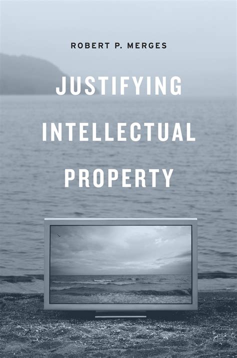 justifying intellectual property justifying intellectual property Doc